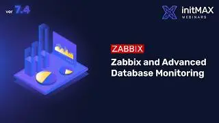 Zabbix and Advanced Database Monitoring (Zabbix ver 7.4)