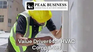Value Drivers for HVAC Companies | Peak Business Valuation