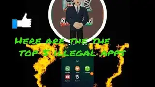 TOP 5 ILLEGAL APPS
