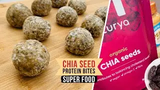 Chia Seed Protein Bites | Energy Balls | Superfoods | Healthy Suhoor Recipe