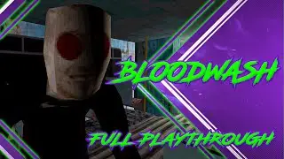 Bloodwash - Full Playthrough
