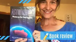 NF/STEM Book Reviews: Astronauts: Women on the Final Frontier
