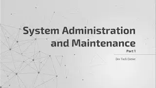 SysAd and Maintenance | Part 1 | Windows Server 2019 Overview