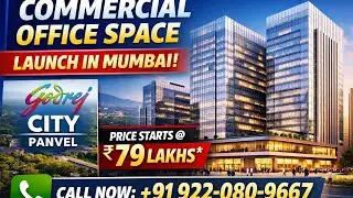 Godrej City Panvel Commercial Office Spaces Launch  | Price ₹79 Lacs&ndash; Best Investment in Mumbai 2026