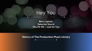 Hey You - Berry Lipman | Selected Sound (SELLPS 192) [Full Track] - HOTPML #407