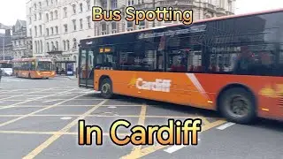Bus Spotting in Cardiff City Centre | 14/02/2025