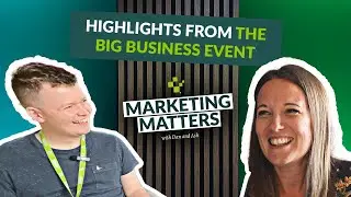 Highlights from our time at The Big Business Event!