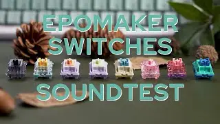 Soundtest🎙 for most Epomaker Switches on the EPOMAKER EK68 VIA kit