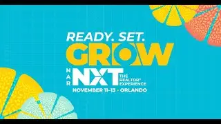 REALTORS&reg; Conference & Expo is Now NAR NXT, The REALTOR&reg; Experience