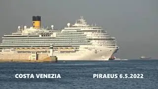 COSTA VENEZIA maiden arrival at Piraeus Port