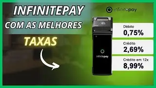 Infinitepay com as melhores taxas para maquininha