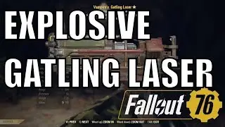 Fallout 76 Weapon Spotlight: Explosive Legendary Gatling Laser