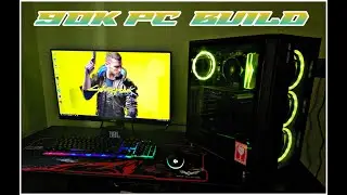 90K Pc Build / My Dream PC build