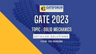 GATE 2023 Exam Solutions I Solid Mechanics I Set 1 & Set 2 I Civil Engineering