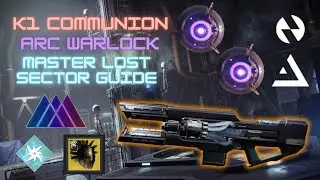 K1 Communion Arc Warlock Master Lost Sector Flawless Guide w/ Coldheart