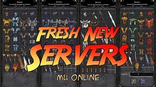 Fresh New Servers #15 | Mu Online PC