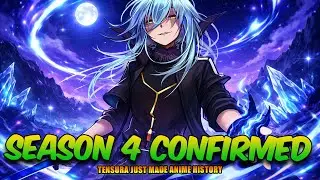 Tensura Season 4 CONFIRMED! This Has NEVER Happened Before