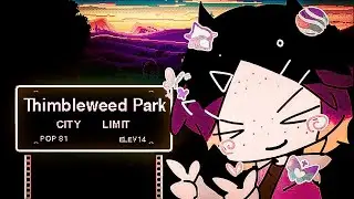 🔴Solving this case tonight | The Thimbleweed Park Experience