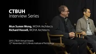 CTBUH Video Interview - Mun Summ Wong & Richard Hassell