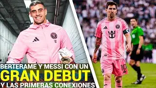 GRAN DEBUT de Berterame con Miami ante Atlético Nacional y MEMORABLE CONEXIÓN de JUEGO con Messi