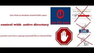How to limit Windows shared folder size and block users from copying unwanted files