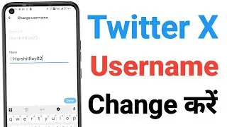 Twitter X Account username Change Kaise kare | How to Change Username on Twitter X