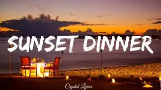 Inna - Sunset Dinner (Lyrics)