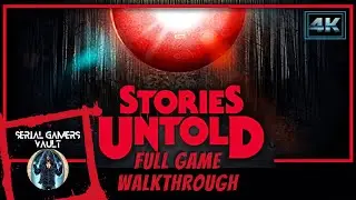 Stories Untold | Longplay Full Game Walkthrough | No commentary