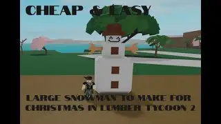 Snowman build tutorial [Lumber Tycoon 2]