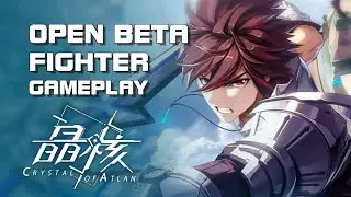 Crystal of Atlan - Open Beta - Fighter Gameplay (PC Version) - PC/Mobile - F2P - CN