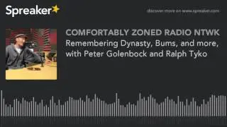 Remembering Dynasty, Bums, and more, with Peter Golenbock and Ralph Tyko