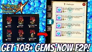 UPDATED* HOW TO GET 108+ GEMS F2P NOW! BOSS BATTLES/RAIDS! (7DS Guide) Seven Deadly Sins Grand Cross