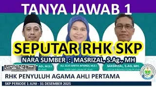 TANYA JAWAB 1 : SUSUN RHK SKP PENYULUH AGAMA (BAG.1)