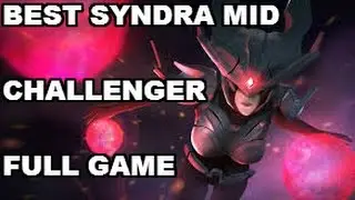 LOL best syndra mid | how to syndra | syndra full game lol | challenger syndra | build syndra
