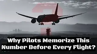 Documentary #02 : Pilots Memorize This Number Before Every Flight? || #aviation  #safety  #airlines