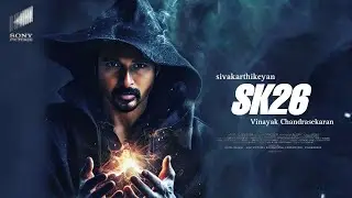 Sk26 movie latest update | sivakarthikeyan | vinayak Chandrasekaran | cinetrends