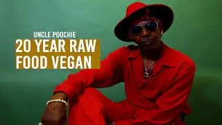 Uncle Poochie talks Dick Gregory & Veganism