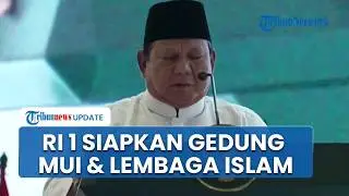 Prabowo Sediakan Lahan 4000 Meter Jadi Gedung MUI 40 Lantai: Selama Ini Saya Nggak Tahu Kantornya