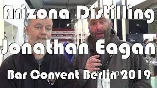 Interview with Jonathan Eagan from the Arizona Distilling at the Bar Convent Berlin 2019