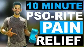 10 MIN Pso-Rite Muscle Pain Relief Workout | Muscle Pain Relief Exercises | Pso Rite Muscle Release