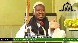Imam Mahi Ouattara sermon du vendredi 30 décembre 2022 la crainte d'Allah Taqwa très important