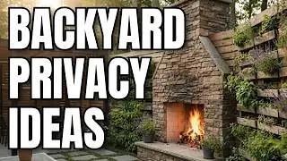 Top Backyard Privacy Ideas/Privacy Screens Every Homeowner Should Know in 2026