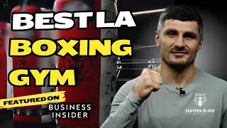 🥊  Best LA Boxing Gym - Eastern Block Boxing (Featured on Business Insider)