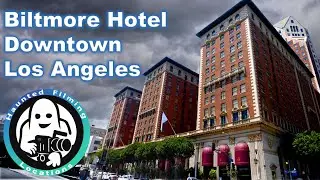Haunted Filming Location: Biltmore Hotel (Ghostbusters, Bev Hills Cop, Good Place, New Girl, more!)