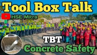 What is Concrete safety | Concrete hazards and its Control Measures | Construction site toolbox talk