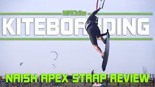 Naish Apex kiteboarding  Footstraps Review with Ewan Jaspan & Tom Seager