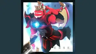 Warrior Of Multiverse
