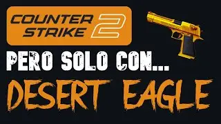 COUNTER-STRIKE 2 pero SOLO con DESERT EAGLE RETO | #flipin #cs2