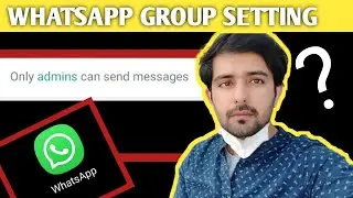 Whats App Group ADMIN UPDATE |Whats App TIPS , TRICKS , HACKS & HIDDEN FEATURES  - 2020|Ahmed Corner