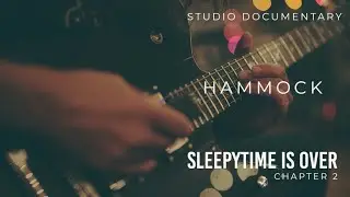 Hammock - The Making of 